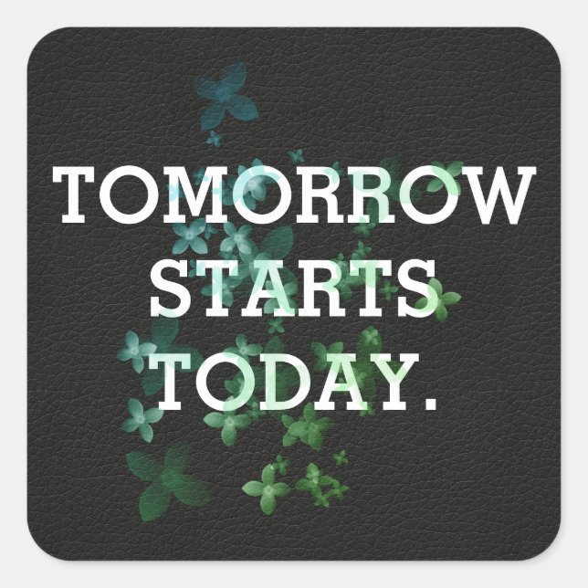 Inspirational quote on black leather square sticker (Front)