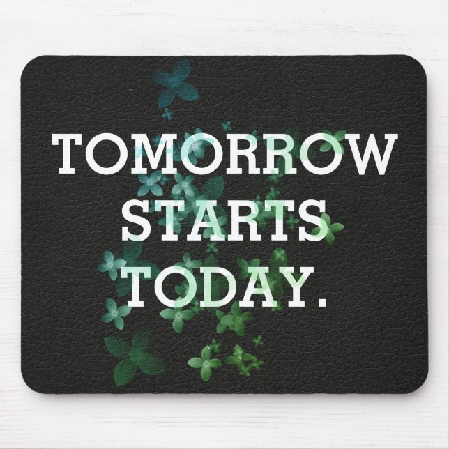 Inspirational quote on leather texture mouse mat (Front)