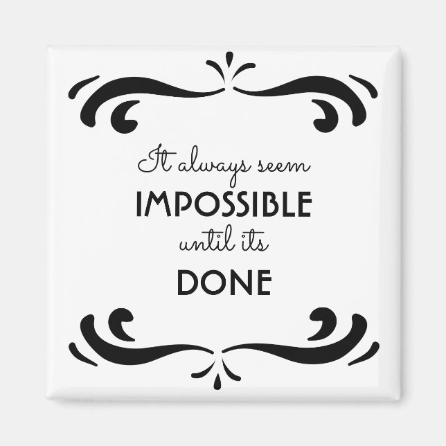 Inspirational Quote on Life Black and White Magnet (Front)