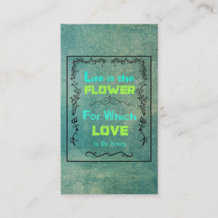 Inspirational Quote on Love and Life Business Card