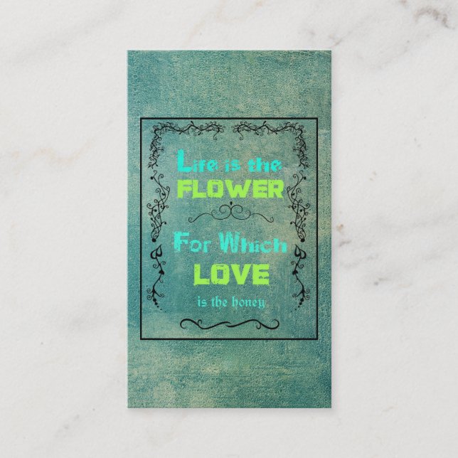 Inspirational Quote on Love and Life Business Card (Front)
