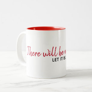 Inspirational Quote On White Two-Tone Coffee Mug