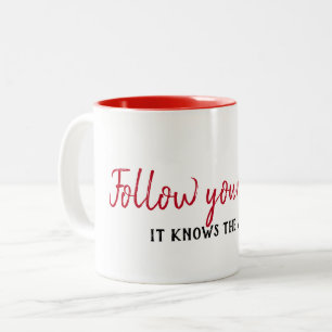 Inspirational Quote On White Two-Tone Coffee Mug