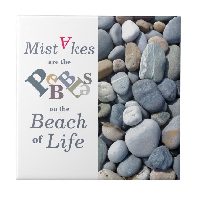 Inspirational Quote Pebble Stones Ceramic Tile (Front)