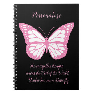 Inspirational Quote Pink Black Butterfly Notebook