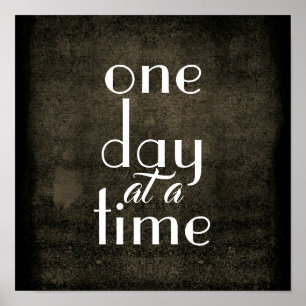 inspirational quote poster one day at a time