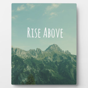 Inspirational Quote: Rise Above Plaque