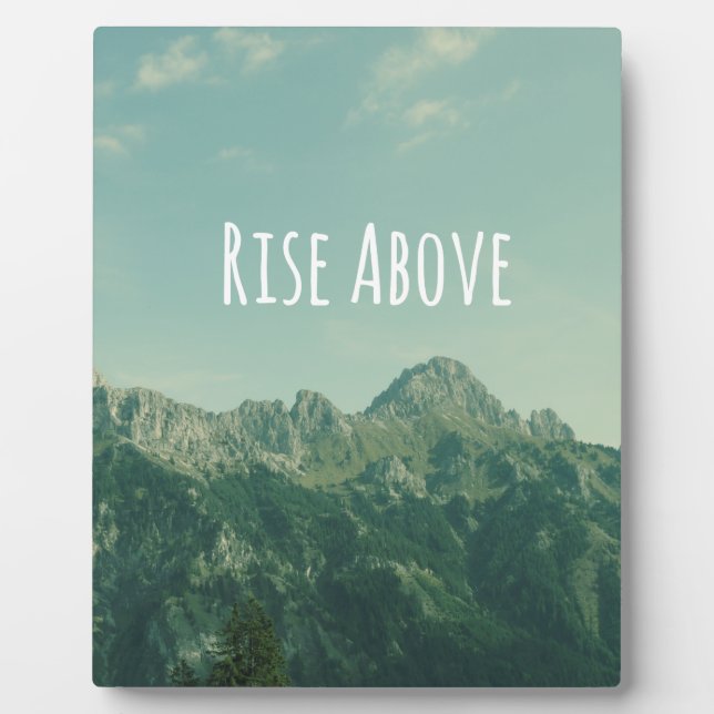 Inspirational Quote: Rise Above Plaque (Front)