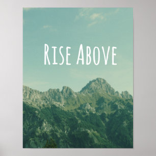 Inspirational Quote: Rise Above Poster