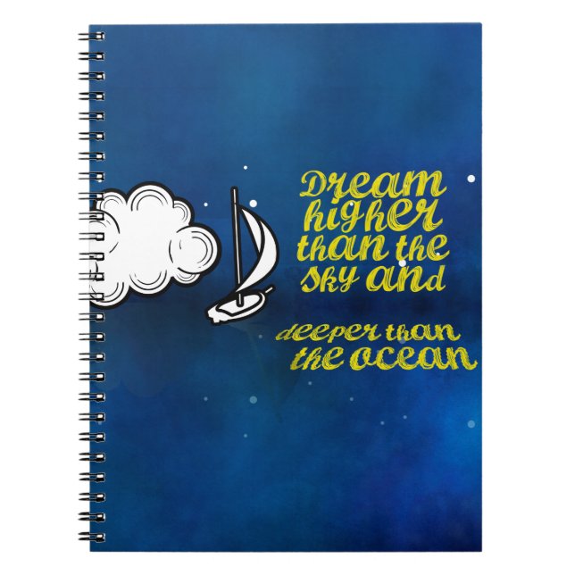 Inspirational Quote, Sailboat and Night sky Notebook (Front)