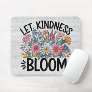 Inspirational Quote/Sayings/Flowers Mouse Mat