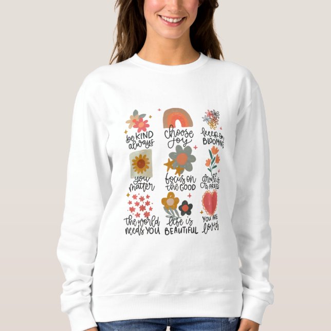 Inspirational Quote Stickers Sweatshirt (Front)