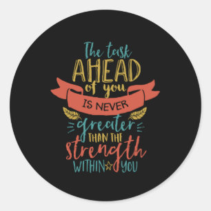 Inspirational Quote Strength Believe In Yourself Classic Round Sticker