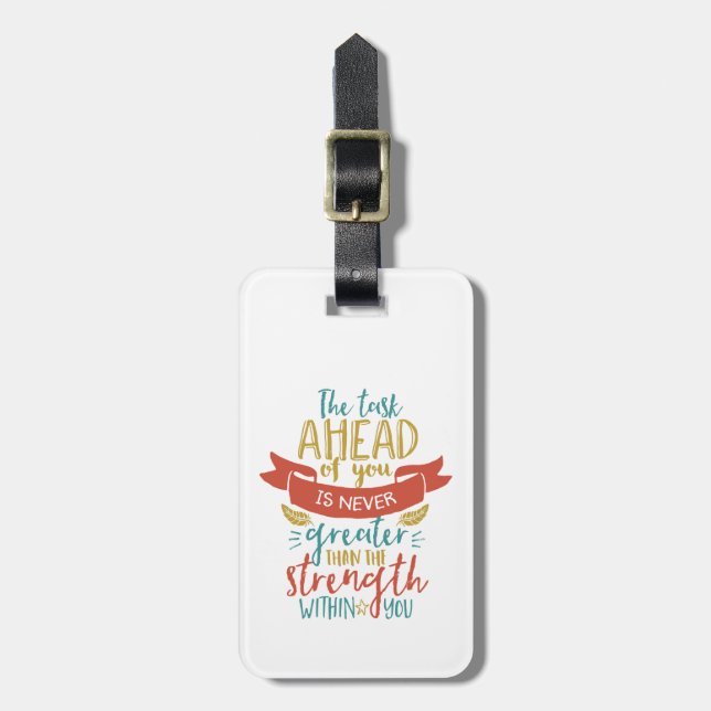 Inspirational Quote Strength Believe In Yourself Luggage Tag (Front Vertical)