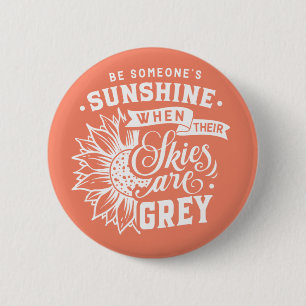 Inspirational Quote Sunflower 6 Cm Round Badge