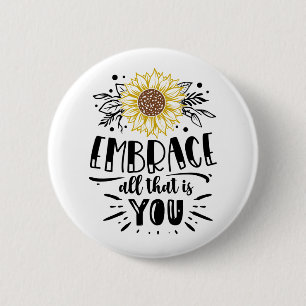 Inspirational Quote Sunflower 6 Cm Round Badge