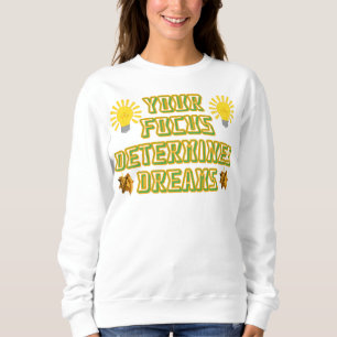 inspirational quote sweatshirt