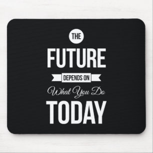 Inspirational Quote The Future Black Mouse Mat