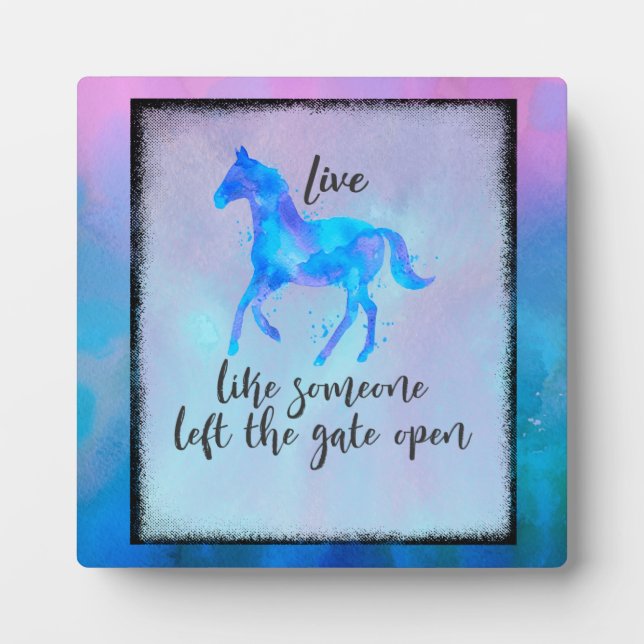 Inspirational Quote with a Horse Running Free Plaque (Front)