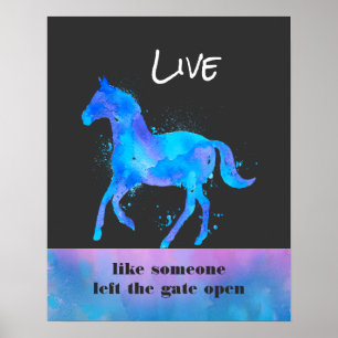 Inspirational Quote with a Horse Running Wild Poster