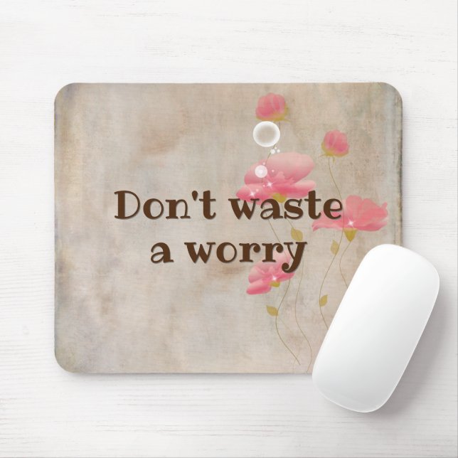 Inspirational Quote With Flowers Mouse Mat (With Mouse)