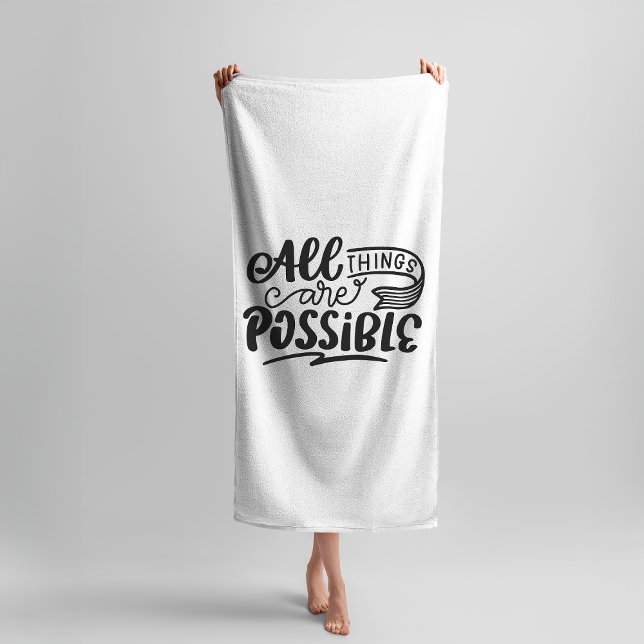 Inspirational Quotes all things are possible Bath Towel Set (Creator Uploaded)