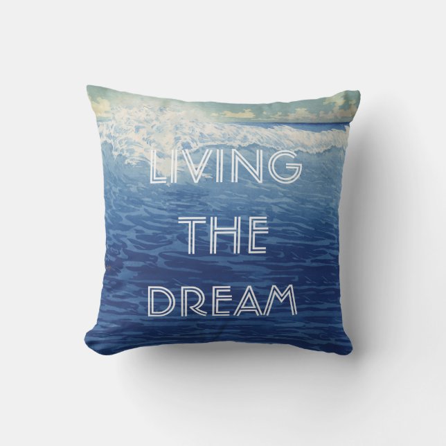 Inspirational Quotes Beach Living the Dream Outdoor Cushion (Front)