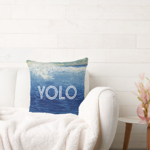 Inspirational Quotes Beach YOLO You only live once Cushion