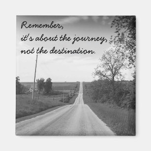 Inspirational Quotes Country Road Magnet
