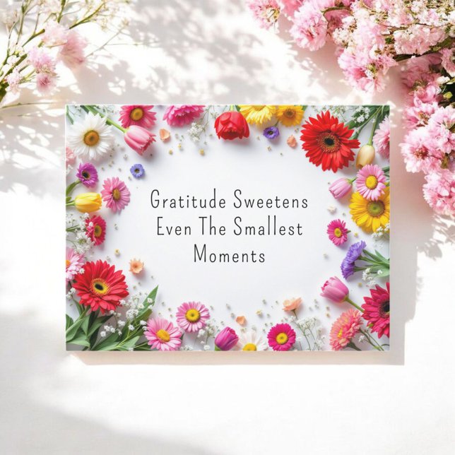 Inspirational Quotes Gratitude Colourful Floral Postcard (Creator Uploaded)