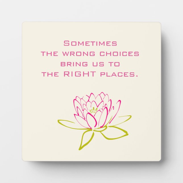 Inspirational Quotes on Choices Plaque (Front)