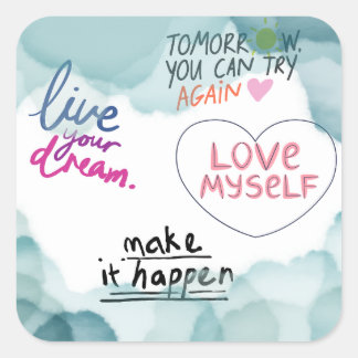 Inspirational Quotes | Self Love, Motivation Square Sticker