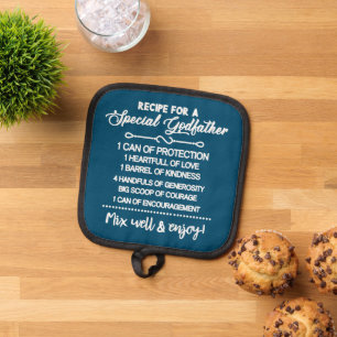 Inspirational Recipe For A Special Godfather Pot Holder