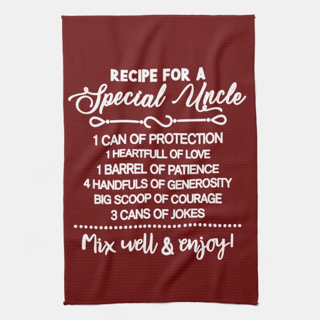Inspirational  Recipe For A Special Uncle Tea Towel (Vertical)