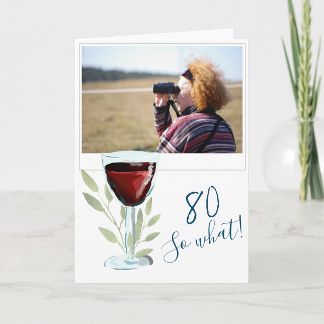 Inspirational Red Wine 80th Birthday Photo Card (Front)