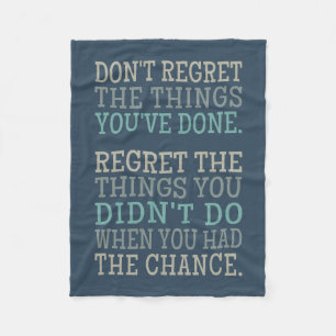 Inspirational REGRETS fleece blanket
