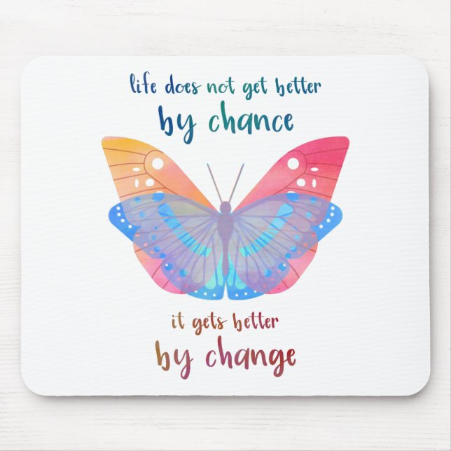 Inspirational Saying Butterfly Motivation Quote Mouse Mat (Front)