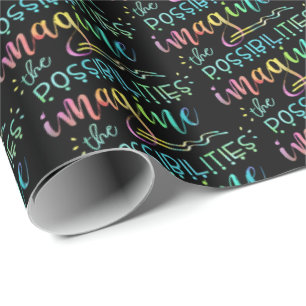 Inspirational Saying IMAGINE THE POSSIBILITIES Wrapping Paper