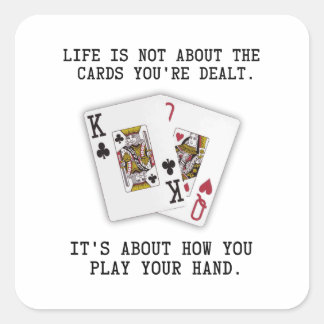 Inspirational Saying Playing Cards Poker Quote Square Sticker