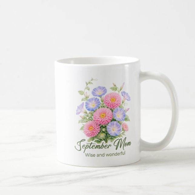 Inspirational September Birth Flower Mum Wrap Coffee Mug (Right)