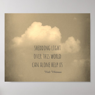 inspirational shedding light Walt Whitman quote Poster