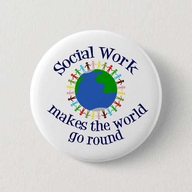 Inspirational Social Work Quote 6 Cm Round Badge (Front)