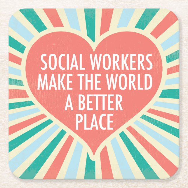 Inspirational Social Work Quote Heart Cute Retro Square Paper Coaster (Front)