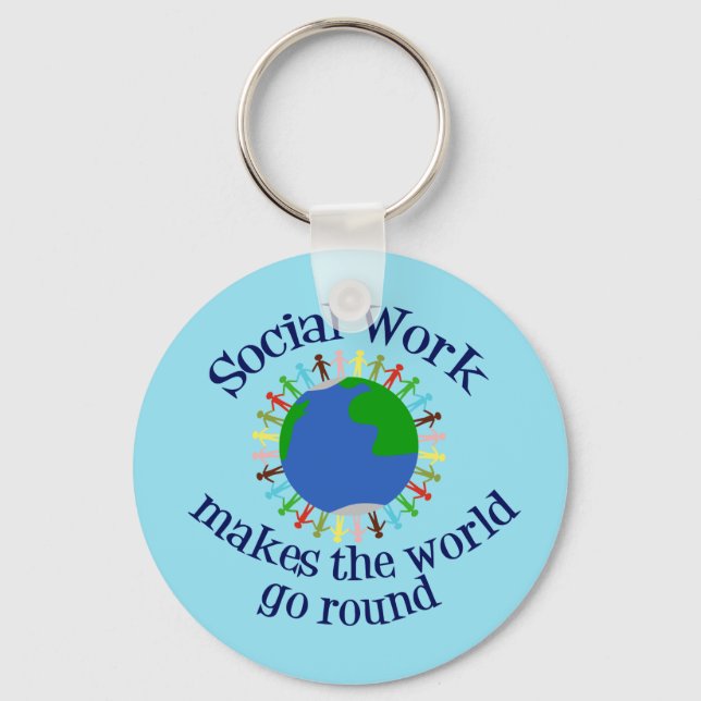 Inspirational Social Work Quote Key Ring (Front)