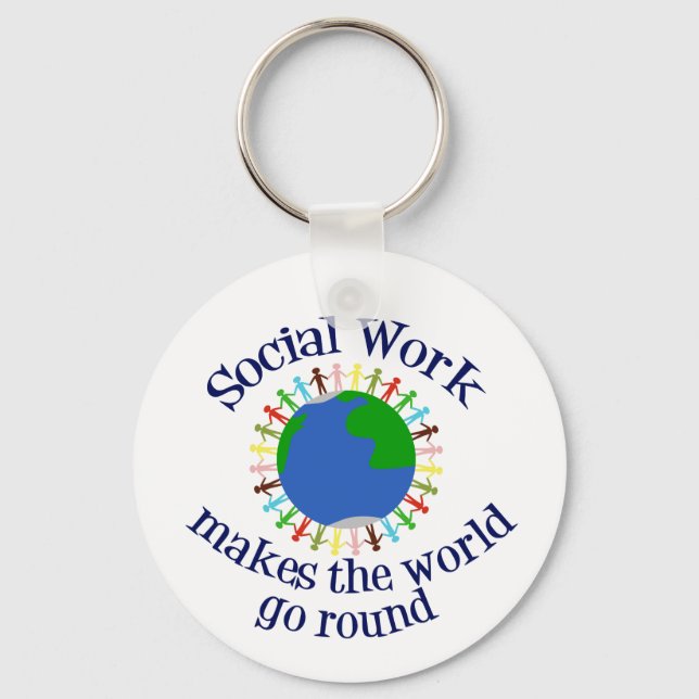 Inspirational Social Work World Quote Key Ring (Front)