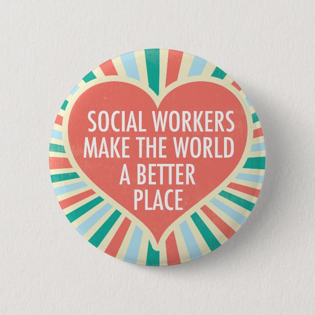 Inspirational Social Worker Quote Cute Heart 6 Cm Round Badge (Front)