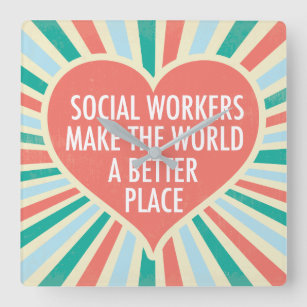 Inspirational Social Worker Quote Cute Heart Square Wall Clock