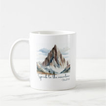 Inspirational "Speak to the Mountain" Mug – Mark 1