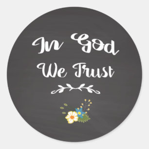Inspirational Sticker In God We Trust