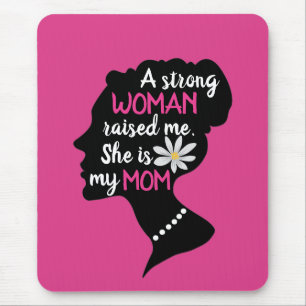 Inspirational Strong Woman Pink Mother's Day Mouse Mat